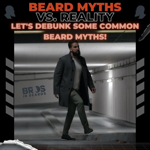 Beard myths VS Reality